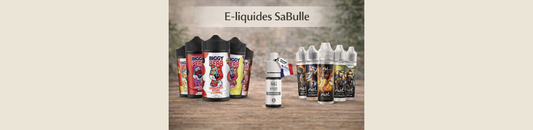 E-liquides SaBulle : comment s’y retrouver dans notre sélection ?